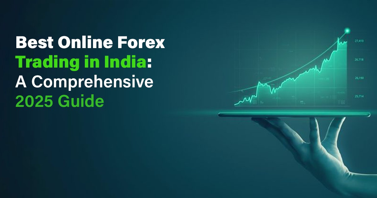 Best Online Forex Trading in India